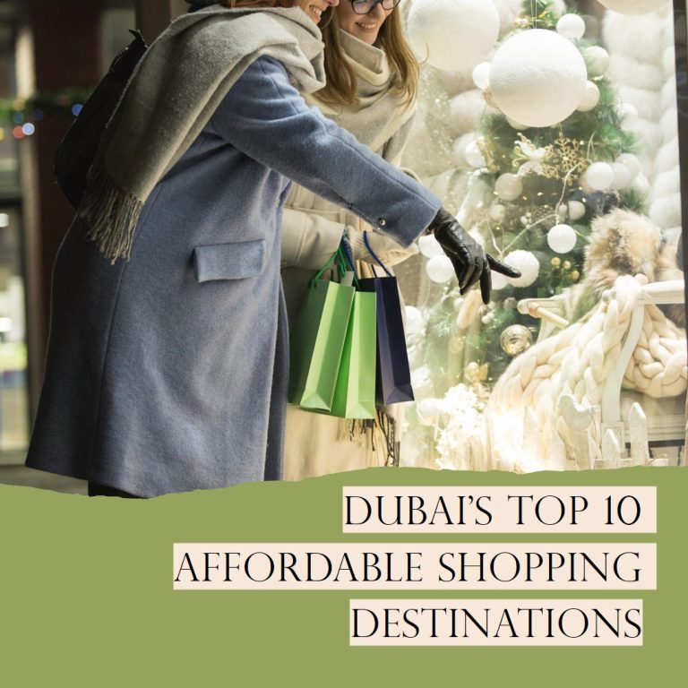 Top 10 Remarkable Places for Affordable Shopping in Dubai